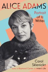 book Alice Adams: portrait of a writer