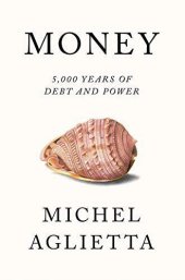 book Money: 5,000 years of debt and power