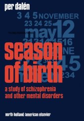 book Season of birth: a study of schizophrenia and other mental disorders