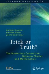 book Trick or Truth? The Mysterious Connection Between Physics and Mathematics