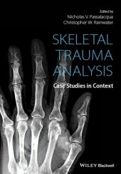 book Skeletal trauma analysis: case studies in context