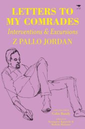 book Letters to my Comrades: Interventions & Excursions