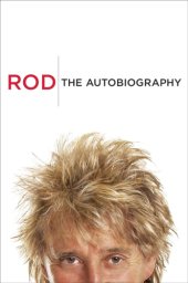 book Rod: the autobiography