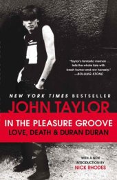 book In the pleasure groove: love, death, & Duran Duran