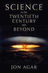 book Science in the twentieth century and beyond