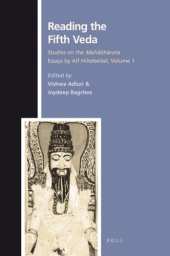 book Reading the fifth veda: studies on the Mahābhārata: essays by Alf Hiltebeitel, vol. 1