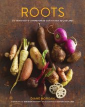 book Roots: the definitive compendium with more than 225 recipes