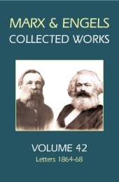 book Karl Marx, Frederick Engels. Volume 42, Letters, 1864-68