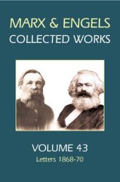 book Karl Marx, Frederick Engels. Volume 43, Letters, 1868-70