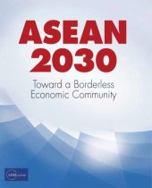 book Asean 2030: Toward A Borderless Economic Community