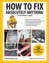 book How to fix absolutely anything: a homeowner's guide