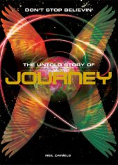 book Don't stop believin': the untold story of Journey