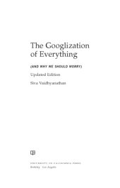 book The googlization of everything: (and why we should worry)