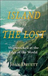 book Island of the Lost: Shipwrecked at the Edge of the World