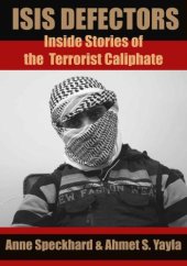 book ISIS Defectors: Inside Stories of the Terrorist Caliphate