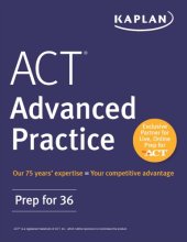 book ACT advanced practice: prep for 36