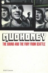 book Mudhoney: the sound and the fury from Seattle