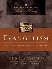 book Evangelism: how to share the gospel faithfully