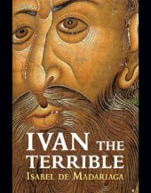 book Ivan the Terrible: first Tsar of Russia