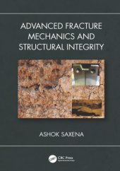 book Advanced fracture mechanics and structural integrity