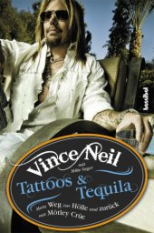 book Tattoos & Tequila: Mein Weg zur Hoelle und zurueck mit Moetley Cruee