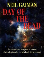 book Day of the Dead: A Babylon 5 Script