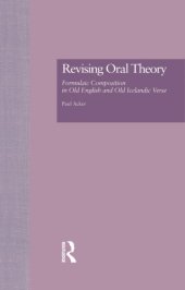 book Revising Oral Theory: Formulaic Composition in Old English and Old Icelandic Verse