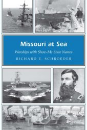 book Missouri at sea: warships with Show-Me State names