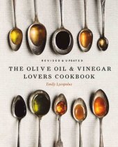 book The olive oil & vinegar lover's cookbook