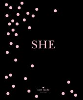 book She: muses, visionaries, and madcap heroines