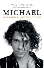 book Michael: my brother, the lost boy of INXS