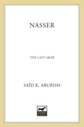 book Nasser: the last Arab