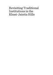 book Revisiting Traditional Institutions in the Khasi-Jaintia Hills