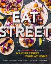 book Eat street: the ManBQue guide to making street food at home