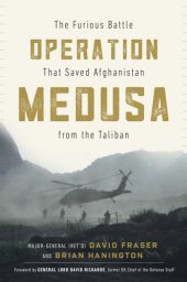 book Operation Medusa: the furious battle that saved Afghanistan from the Taliban