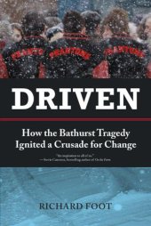 book Driven: How the Bathurst Tragedy Ignited a Crusade for Change