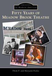 book Fifty Years of Meadow Brook Theatre