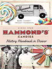 book Hammond's Candies History Handmade in Denver
