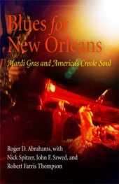 book Blues for New Orleans: Mardi Gras and America's Creole Soul