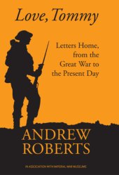 book Love Tommy: letters home, from the Great War to the present day