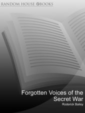 book Forgotten voices of the secret war an inside history of special operations during the Second World War