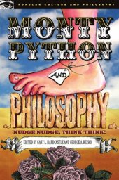 book Monty Python and philosophy: nudge nudge, think think!