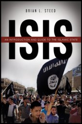 book ISIS: an introduction and guide to the Islamic State