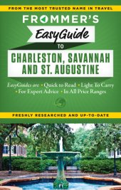 book Frommer's EasyGuide to Charleston, Savannah and St. Augustine