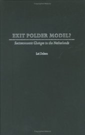 book Exit Polder Model?: Socioeconomic Changes in the Netherlands