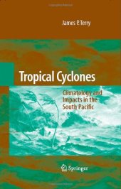 book Tropical Cyclones: Climatology and Impacts in the South Pacific