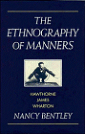 book The Ethnography of Manners: Hawthorne, James and Wharton