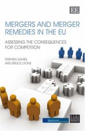 book Mergers and Merger Remedies in the EU: Assessing the Consequences for Competition