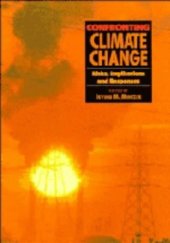 book Confronting Climate Change: Risks, Implications and Responses