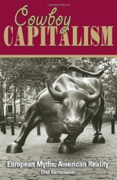 book Cowboy Capitalism: European Myths, American Reality